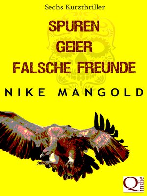 cover image of Spuren, Geier, falsche Freunde